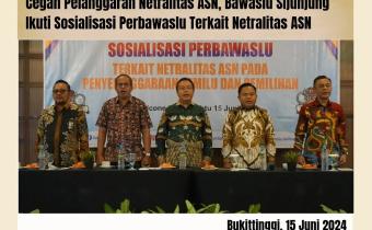 SOSIALISASI PERBAWASLU NETRALITAS ASN